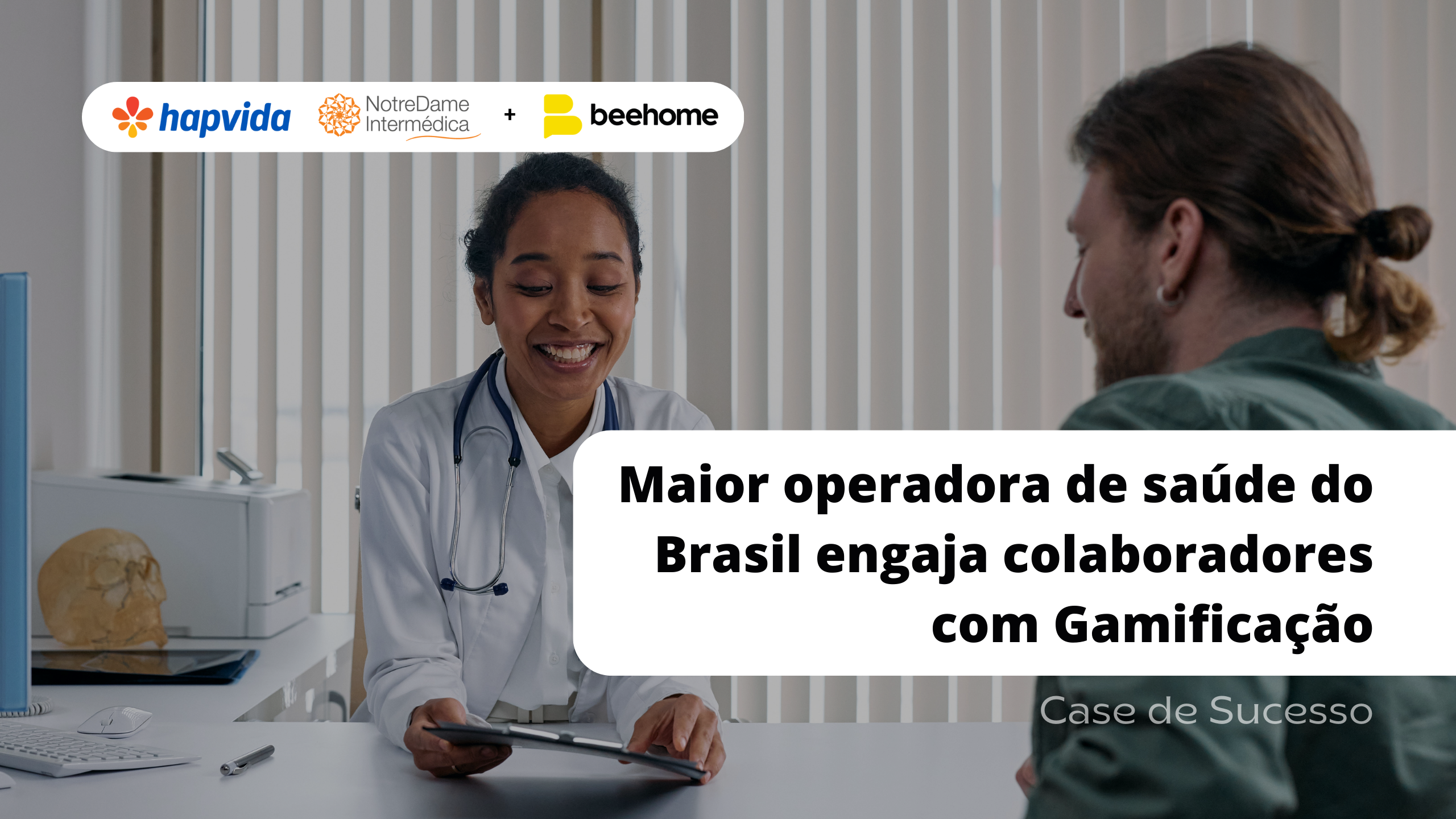 Maior operadora de saúde engaja colaboradores com Gamificação: Case de Sucesso Hapvida